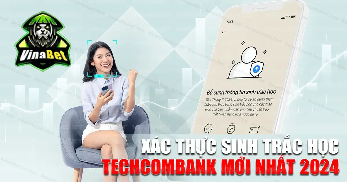 Xác thực sinh trắc học techcombank